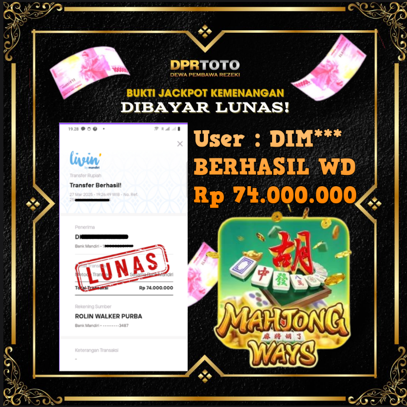 KEMENANGAN BESAR MAHJONG WAYS WD 74.000.000 - LUNAS 